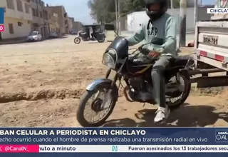 Roban celular a periodista durante una transmisión en Chiclayo