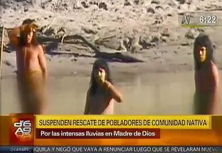 Suspenden rescate de nativos rodeados por indígenas en aislamiento voluntario