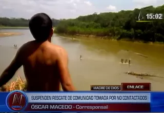 Suspendieron rescate de comunidad tomada por indígenas en Madre de Dios