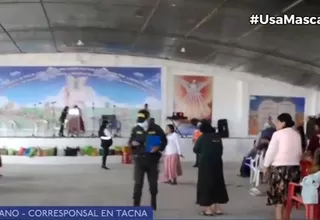 Tacna: Más de 500 personas que participaban en reunión religiosa fueron intervenidas