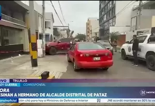 Asesinan a hermano del alcalde distrital de Pataz en la urbanización California de Trujillo