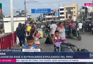 Tumbes: Ecuador da pase a 120 extranjeros expulsados por Perú