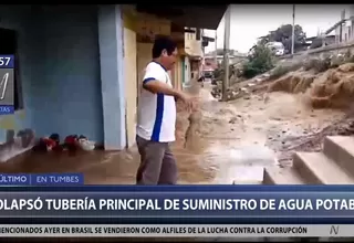 Tumbes: rotura de tubería principal produjo la inundación de viviendas