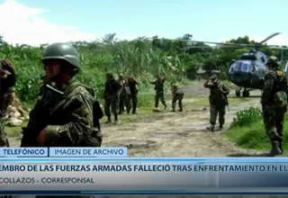 Vraem: miembro de las Fuerzas Armadas falleció en enfrentamiento con narcoterroristas