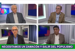 4 a la N: Necesitamos un zamacón y salir del populismo