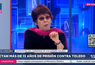 Doris Sánchez: No hay trato igualitario para Alejandro Toledo
