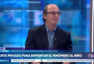 Felipe James: El efecto de El Niño será tan fuerte que necesitamos ayuda externa en temas de medicamentos