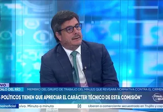 Gonzalo del Río: No estamos frente a ‘leyes procrimen’