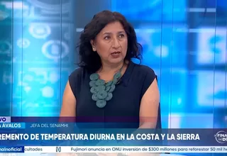 Grinia Ávalos: En la sierra hay condiciones de atrasos de lluvias