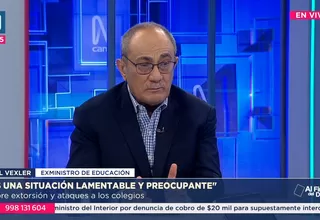 Idel Vexler: Es alarmante y preocupante la extorsión a colegios