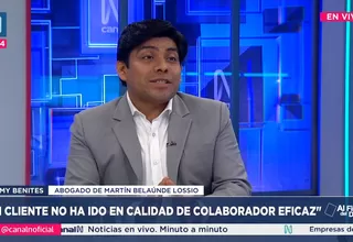 Jimmy Benites: Martín Belaunde Lossio no ha ido en calidad de colaborador eficaz