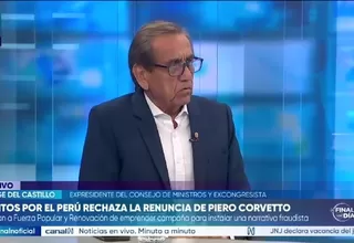 Jorge Del Castillo: Comunicado de Juntos por el Perú pone en evidencia que Corvetto jugaba para ese lado