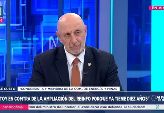 José Cueto: Estoy en contra de ampliar el Reinfo porque ya tiene 10 años