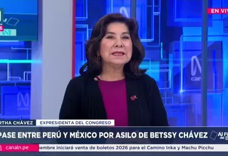 Martha Chávez sobre Betssy Chávez: "Esta señora, mediante el asilo, está escapando de la justicia peruana" 