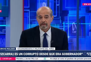 Mauricio Mulder: Vizcarra es un corrupto desde que era un gobernador