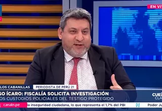 Carlos Cabanillas: Se habla de que Vizcarra tiene dos operadores de alto nivel