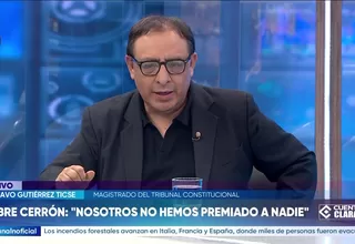 Gustavo Gutiérrez Ticse sobre caso Cerrón: En el TC no hemos premiado a nadie