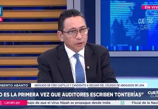 Humberto Abanto: Ciro Castillo no está en la clandestinidad