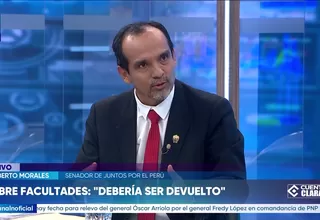 Humberto Morales, sobre el pedido de facultades del Ejecutivo: No tenemos una agenda para conversar con Luis Galarreta