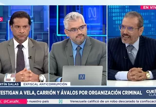 Investigan a Vela, Carrión y Ávalos por organización criminal