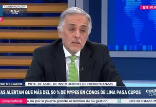 Jorge Delgado: Más del 50% de Mypes en conos de Lima paga cupos