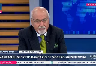 Luis Lamas Puccio: Levantamiento del secreto bancario de Fredy Hinojosa permitirá analizar transacciones específicas