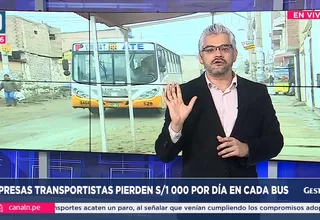 Gestión a la N: Empresas transportistas pierden S/ 1000 por día en cada bus