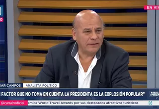 César Campos: Un factor que no toma en cuenta la presidenta es la explosión popular