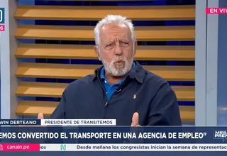 Edwin Derteano: Hemos convertido el transporte en una agencia de empleo