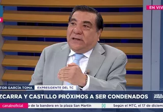 Víctor García Toma: Podría ser que más bien incluso hasta una sentencia fortalezca