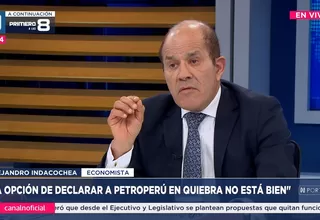 Alejandro Indacoecha: La opción de declarar a Petroperú en quiebra no está bien