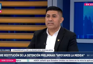 Alex Flores: Apoyamos la restitución de la detención preliminar sin flagrancia