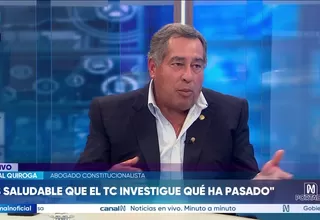 Aníbal Quiroga: Es saludable que el TC investigue qué ha pasado con el caso Cerrón