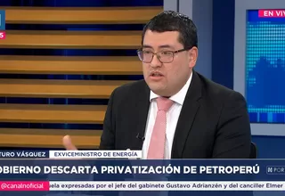 Arturo Vásquez: Dudo que la refinería de Talara vaya a generar los millones que han proyectado