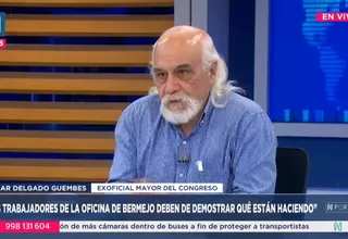César Delgado Guembes: Los trabajadores de la oficina de Bermenjo deben demostrar qué están haciendo