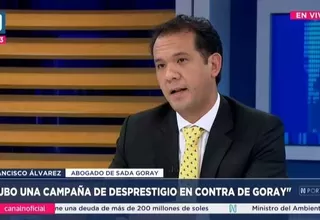  Francisco Álvarez: Hubo una campaña de desprestigio contra Sada Goray