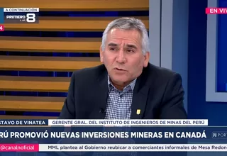 Gustavo De Vinatea: El ministro de Energía y Minas se ha comprometido a elaborar la Política Nacional Multisectorial de Minería 2050