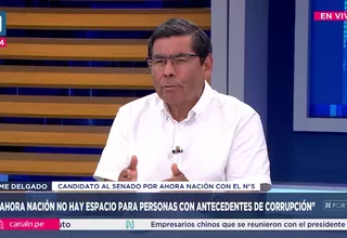 Jaime Delgado: En Ahora Nación no hay espacio para personas con antecedentes de corrupción