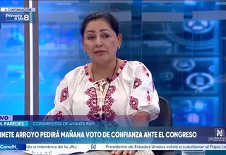 Karol Paredes: "Vamos escuchar al premier, necesitamos algunas respuestas"