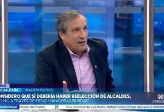 Mario Saldaña: Sí debería haber reelección de alcaldes, pero no a través de estas maniobras burdas