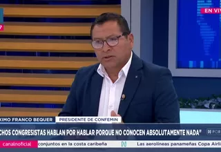Máximo Franco Bequer: Muchos congresistas hablan por hablar porque no conocen nada