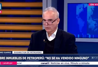 Pedro Gamio: Es urgente la reestructuración de Petroperú