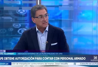 Richard Allemant sobre autorización a EMAPE para contar con personal armado: No es una situación inconstitucional