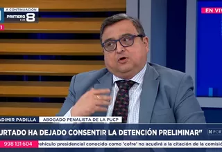 Vladimir Padilla: Andrés Hurtado ha dejado consentir la detención preliminar