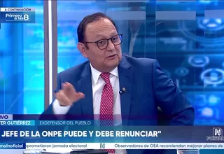 Walter Gutiérrez: El jefe de la ONPE puede y debe renunciar
