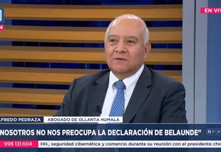 Wilfredo Pedraza: No nos preocupa las declaraciones de Martín Belaunde