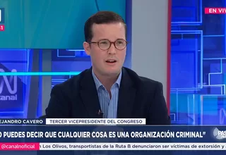 Alejandro Cavero: No puedes decir que cualquier cosa es una organización criminal