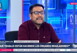 Carlos Zeballos: Qué trabajo están haciendo los órganos reguladores