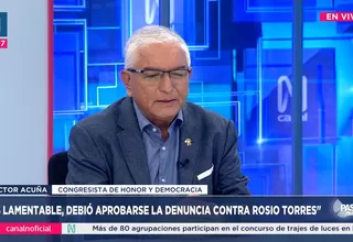 Héctor Acuña: Debió aprobarse la denuncia contra Rosío Torres