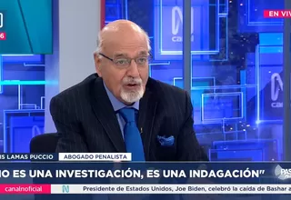 Luis Lamas Puccio: No es una investigación, es una indagación